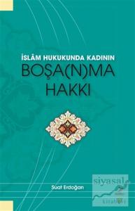 İslam Hukunda Kadının Boşanma Hakkı