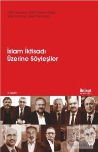 İslam İktisadı Üzerine Söyleşiler