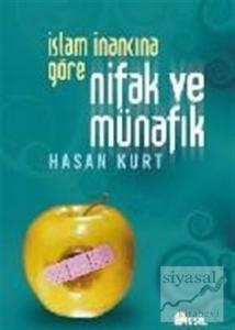 İslam İnancına Göre Nifak ve Münafık