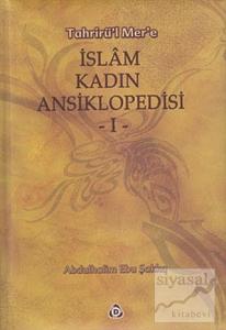 İslam Kadın Ansiklopedisi Cilt: 1 (Ciltli)