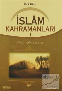 İslam Kahramanları - 1