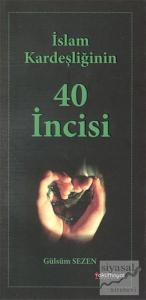 İslam Kardeşliğinin 40 İncisi