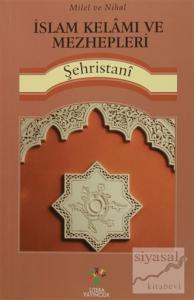 İslam Kelamı ve Mezhepleri