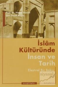İslam Kültüründe İnsan ve Tarih