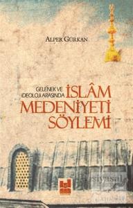 İslam Medeniyeti Söylemi