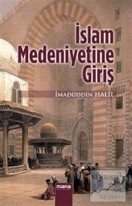 İslam Medeniyetine Giriş