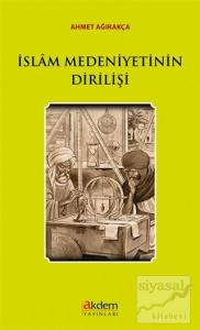İslam Medeniyetinin Dirilişi