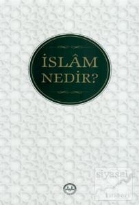 İslam Nedir?