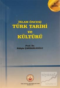 İslam Öncesi Türk Tarihi Ve Kültürü