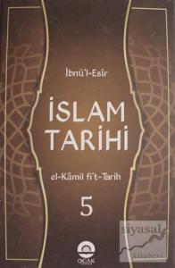 İslam Tarihi Cilt: 5 (Ciltli)