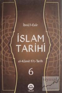 İslam Tarihi Cilt: 6 (Ciltli)