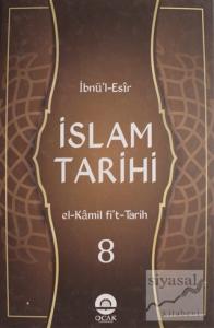 İslam Tarihi Cilt: 8 (Ciltli)