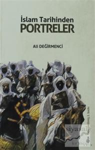 İslam Tarihinden Portreler