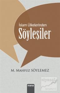 İslam Ülkelerinden Söyleşiler