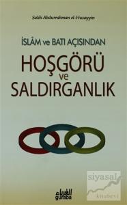 İslam ve Batı Açısından Hoşgörü ve Saldırganlık