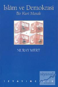 İslam ve Demokrasi Bir Kurt Masalı