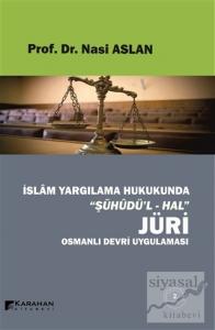 İslam Yargılama Hukukunda Şühüdü'l-Hal Jüri