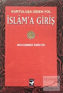 İslam'a Giriş İslam'a Giriş