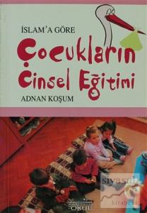 İslam'a Göre Çocukların Cinsel Eğitimi