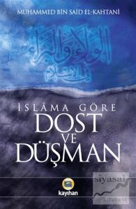 İslama Göre Dost ve Düşman (Ciltli)