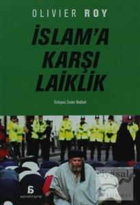 İslam'a Karşı Laiklik
