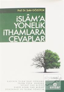 İslam'a Yönelik İthamlara Cevaplar