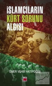 İslamcıların Kürt Sorunu Algısı