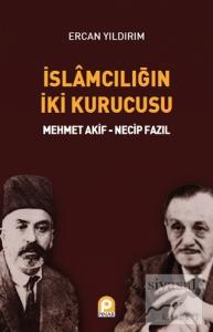 İslamcılığın İki Kurucusu
