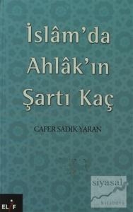 İslam'da Ahlak'ın Şartı Kaç