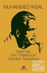 İslam'da Dini Tefekkürün Yeniden Teşekkülü