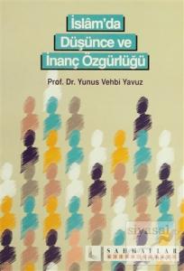 İslam'da Düşünce ve İnanç Özgürlüğü