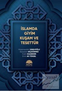 İslamda Giyim Kuşam ve Tesettür