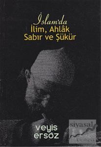 İslam'da İlim, Ahlak, Sabır ve Şükür
