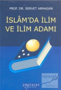 İslam'da İlim ve İlim Adamı