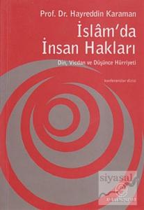 İslam'da İnsan Hakları Din Vicdan ve Düşünce Hürriyeti