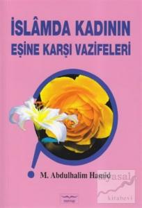 İslamda Kadının Eşine Karşı Vazifeleri