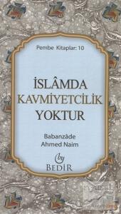 İslamda Kavmiyetcilik Yoktur