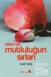 İslam'da Mutluluğun Sırları