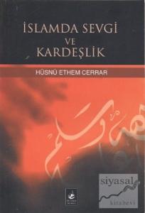 İslamda Sevgi ve Kardeşlik