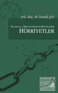 İslam'da ve Milletlerarası Belgelerde Hürriyetler