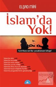 İslam'da Yok!