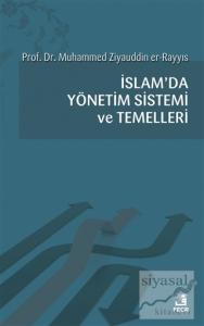 İslam'da Yönetim Sistemi ve Temelleri