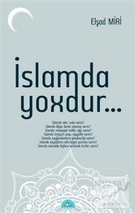 İslamda Yoxdur...