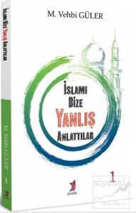 İslamı Bize Yanlış Anlattılar 1