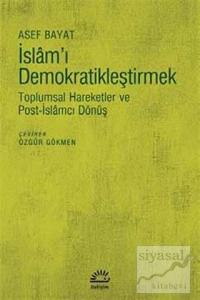 İslam'ı Demokratikleştirmek