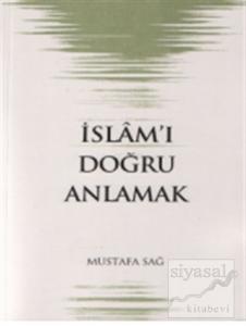 İslam'ı Doğru Anlamak