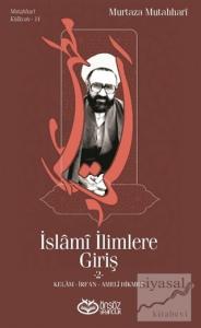İslami İlimlere Giriş 2