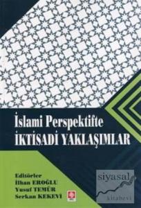 İslami Perspektifte İktisadi Yaklaşımlar