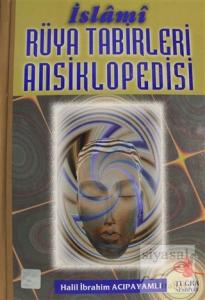 İslami Rüya Tabirleri Ansiklopedisi (Ciltli)