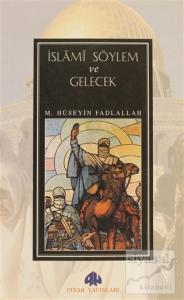 İslami Söylem ve Gelecek